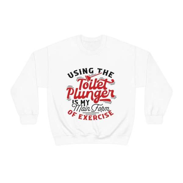 Unisex Heavy Blend™ Crewneck Sweatshirt - Using the Toilet Plunger Is My Main Form of Exercise - Image 2