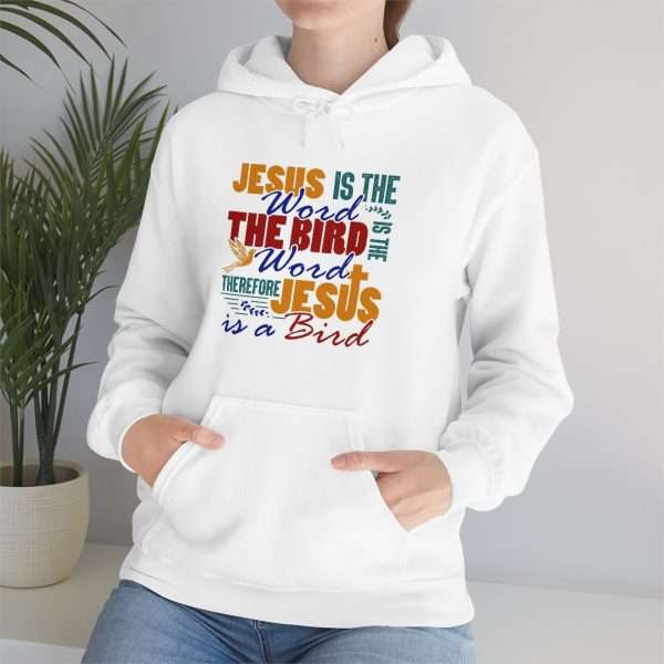 Unisex Heavy Blend™ Hooded Sweatshirt - Jesus Is the Word, The Bird Is the Word, Therefore, Jesus Is a Bird