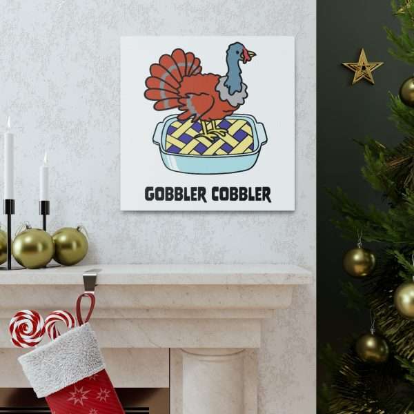 Canvas Gallery Wraps - Gobbler Cobbler - Image 48