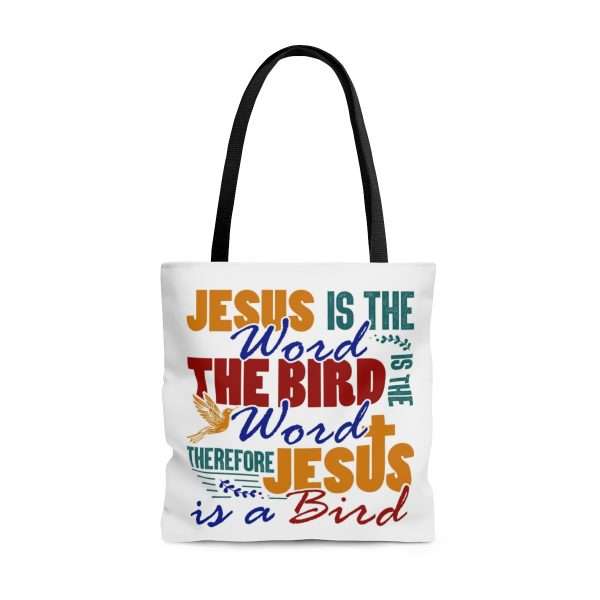 AOP Tote Bag - Jesus Is the Word, The Bird Is the Word, Therefore, Jesus Is a Bird - Image 5