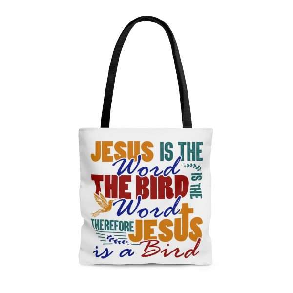 AOP Tote Bag - Jesus Is the Word, The Bird Is the Word, Therefore, Jesus Is a Bird