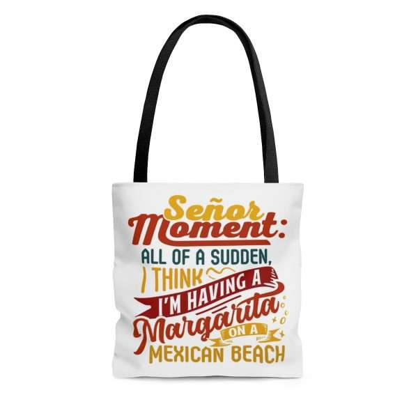 AOP Tote Bag - Señor Moment: All of a Sudden, I Think I’m Having a Margarita on a Mexican Beach - Image 3