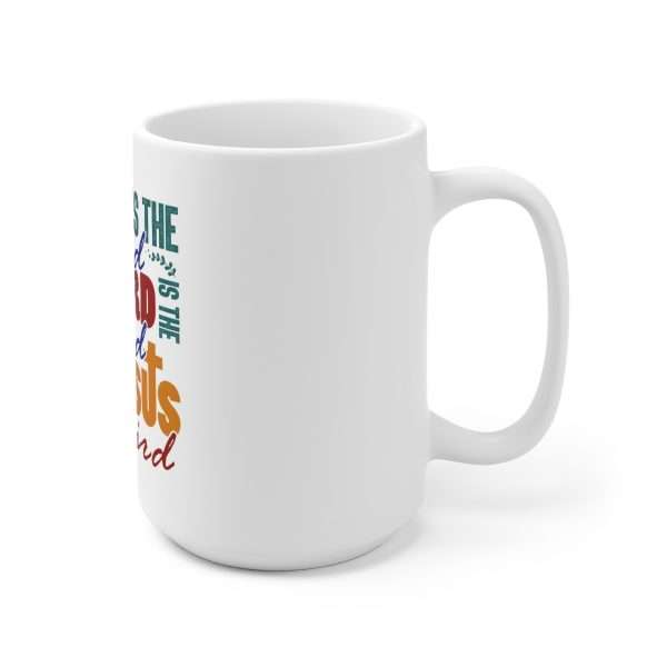 Ceramic Mug 15oz - Jesus Is the Word, The Bird Is the Word, Therefore, Jesus Is a Bird - Image 3