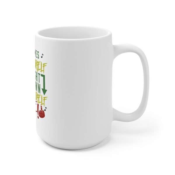 Ceramic Coffee Mug 15oz - Here Comes Go F*ck Yourself Claus Right Down Go F*ck Yourself Lane! - Image 3