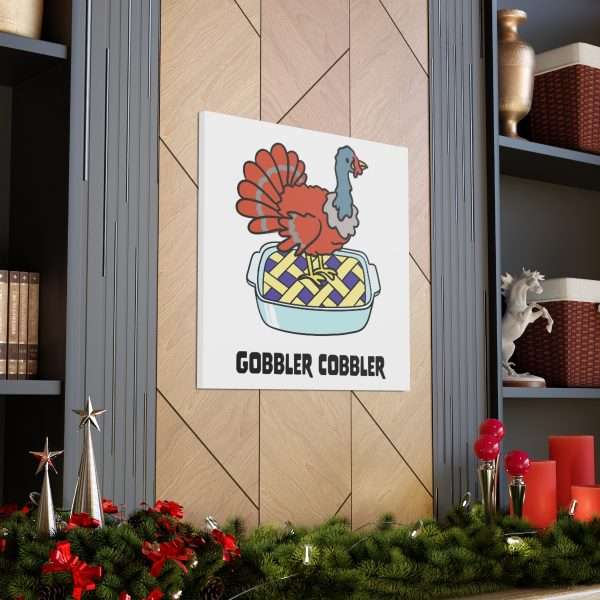 Canvas Gallery Wraps - Gobbler Cobbler - Image 28