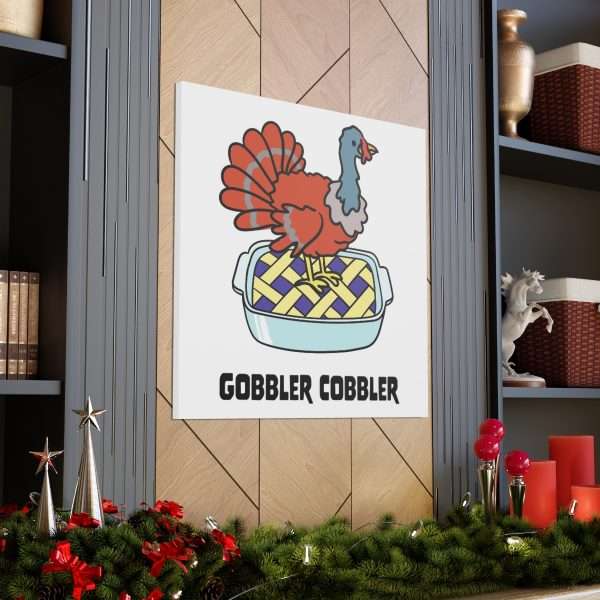 Canvas Gallery Wraps - Gobbler Cobbler