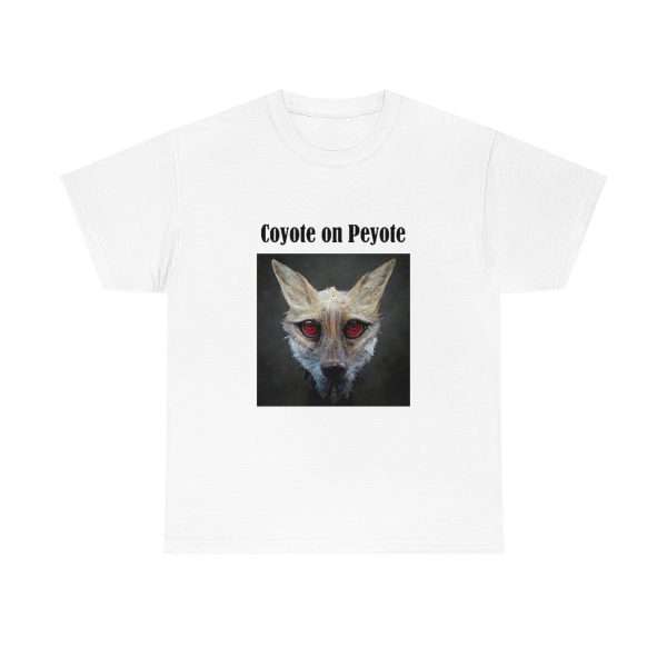 Unisex Heavy Cotton T-shirt - Coyote on Peyote - Image 2