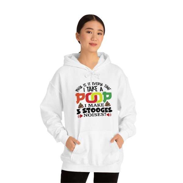 Unisex Heavy Blend™ Hoodie Sweatshirt - Why Is It Every Time I Take a Poop, I Make 3 Stooges Noises - Image 3