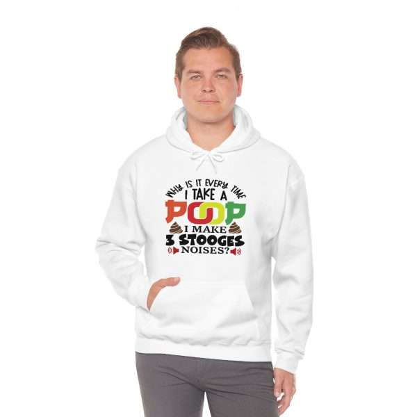 Unisex Heavy Blend™ Hoodie Sweatshirt - Why Is It Every Time I Take a Poop, I Make 3 Stooges Noises - Image 6