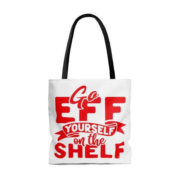 AOP Tote Bag - Go Eff Yourself on the Shelf - Image 6