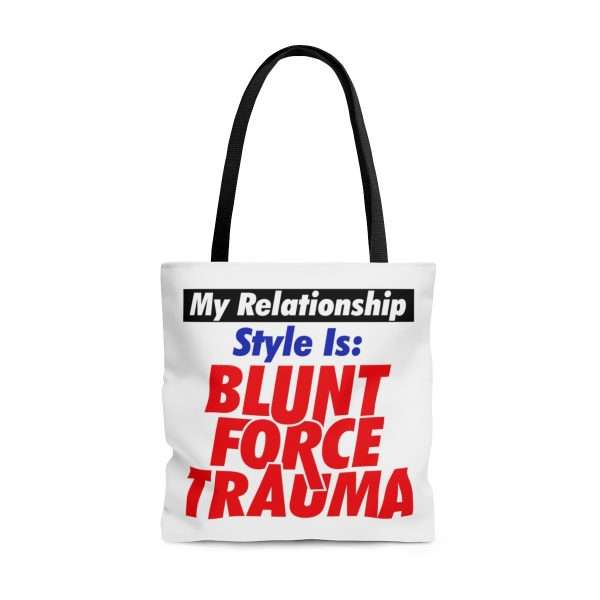 AOP Tote Bag - My Relationship Style Is: BLUNT FORCE TRAUMA - Image 5