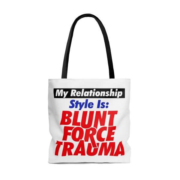 AOP Tote Bag - My Relationship Style Is: BLUNT FORCE TRAUMA - Image 6