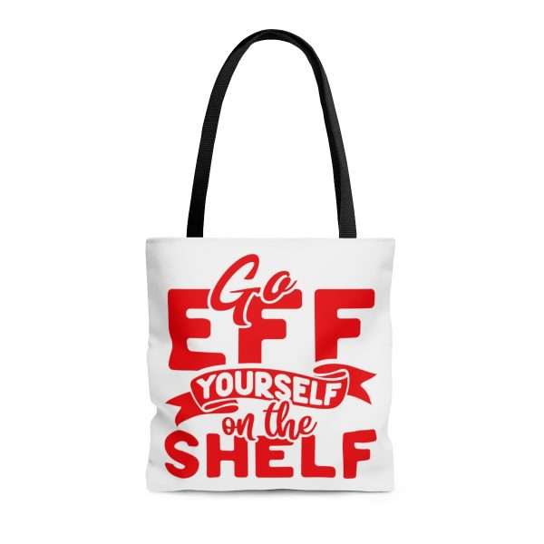 AOP Tote Bag - Go Eff Yourself on the Shelf