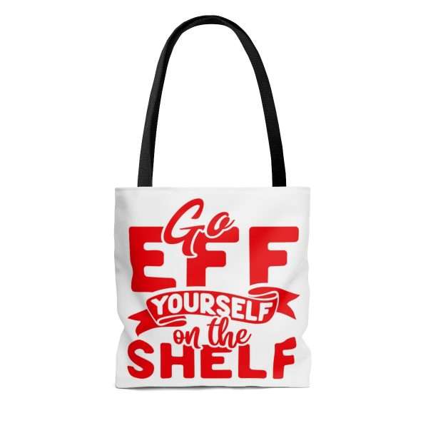 AOP Tote Bag - Go Eff Yourself on the Shelf - Image 4