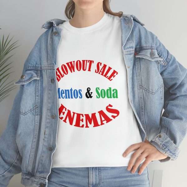 Funny Unisex Heavy Cotton T-shirt - Blowout Sale - Mentos & Soda Enemas - Image 6