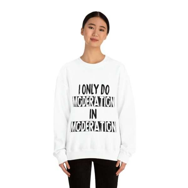 Unisex Heavy Blend™ Crewneck Sweatshirt - I Only Do Moderation in Moderation - Image 3