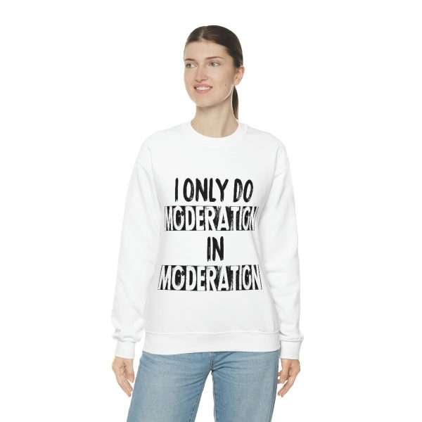 Unisex Heavy Blend™ Crewneck Sweatshirt - I Only Do Moderation in Moderation - Image 5