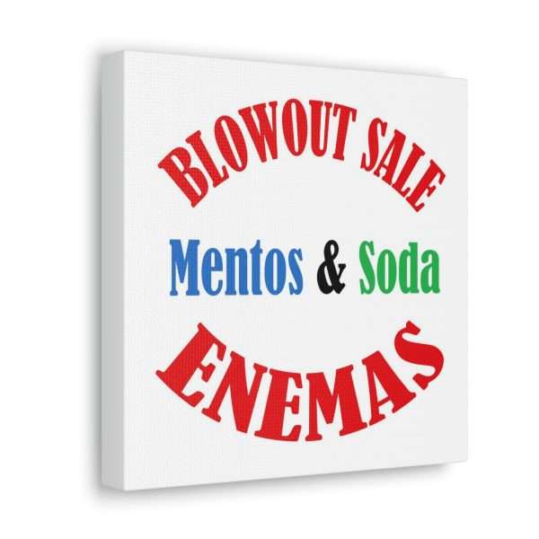 Funny Canvas Gallery Print Wrap - Blowout Sale - Mentos & Soda Enemas - Image 30