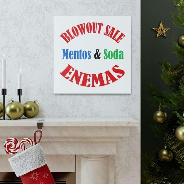 Funny Canvas Gallery Print Wrap - Blowout Sale - Mentos & Soda Enemas - Image 48