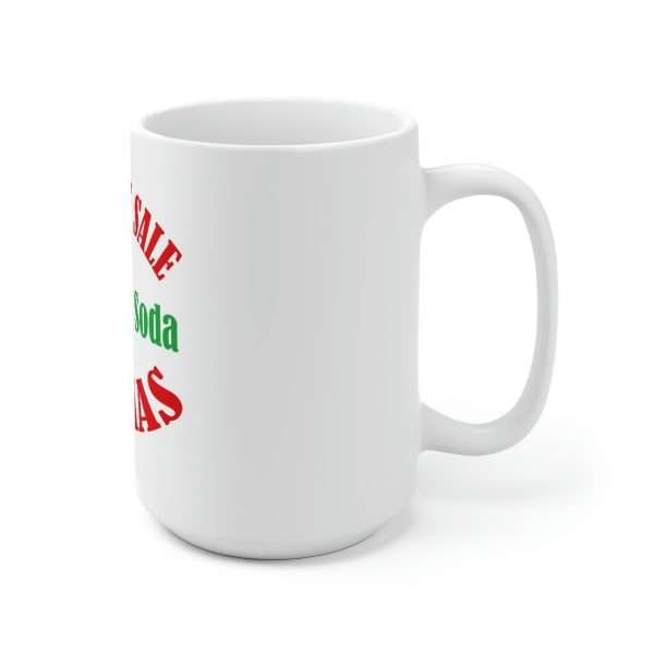 Ceramic Coffee Mug 15oz - Blowout Sale - Mentos & Soda Enemas - Image 3