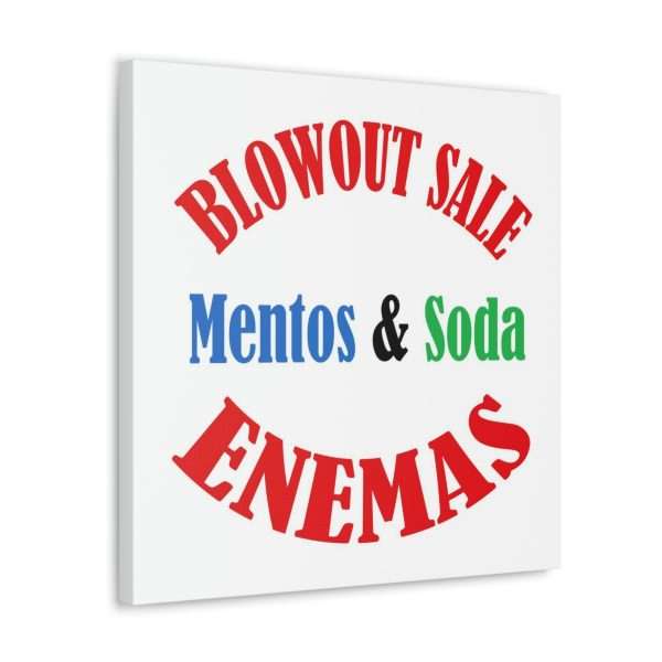 Funny Canvas Gallery Print Wrap - Blowout Sale - Mentos & Soda Enemas - Image 9