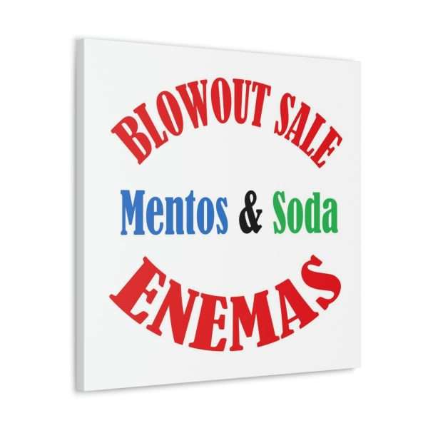 Funny Canvas Gallery Print Wrap - Blowout Sale - Mentos & Soda Enemas - Image 16