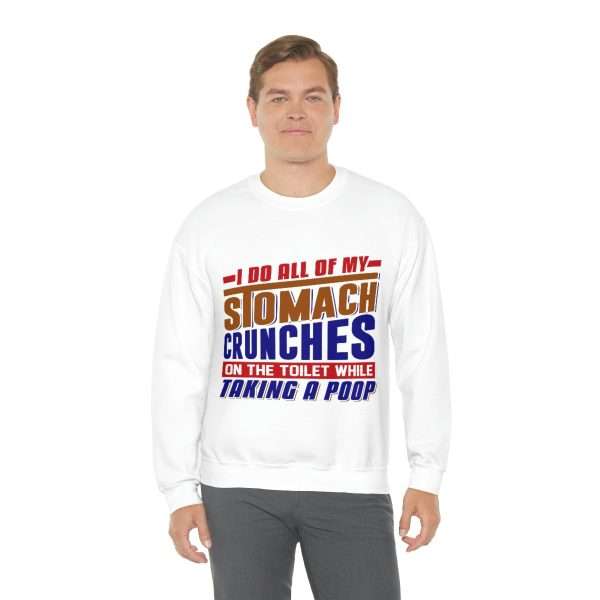 Humorous Unisex Heavy Blend Crewneck Sweatshirt - I Do All of My Stomach Crunches on the Toilet While Taking a Poop