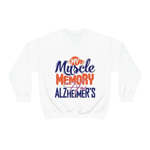 Humorous Unisex Heavy Blend Crewneck Sweatshirt - My Muscle Memory Has Alzheimer’s - Image 2