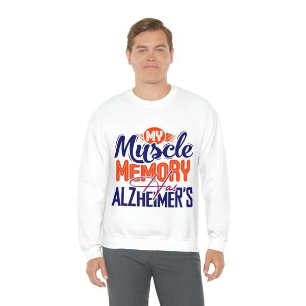 Humorous Unisex Heavy Blend Crewneck Sweatshirt - My Muscle Memory Has Alzheimer’s - Image 5