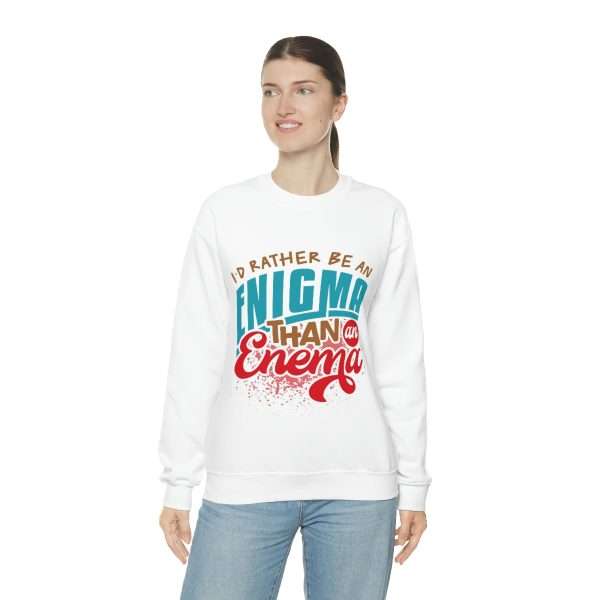 Humorous Unisex Heavy Blend Crewneck Sweatshirt - I’d Rather Be an Enigma Than an Enema - Image 5