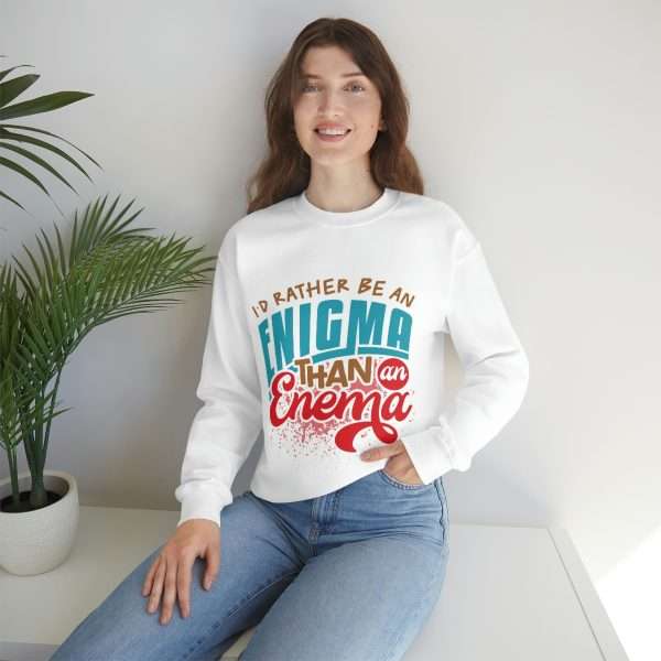 Humorous Unisex Heavy Blend Crewneck Sweatshirt - I’d Rather Be an Enigma Than an Enema - Image 6