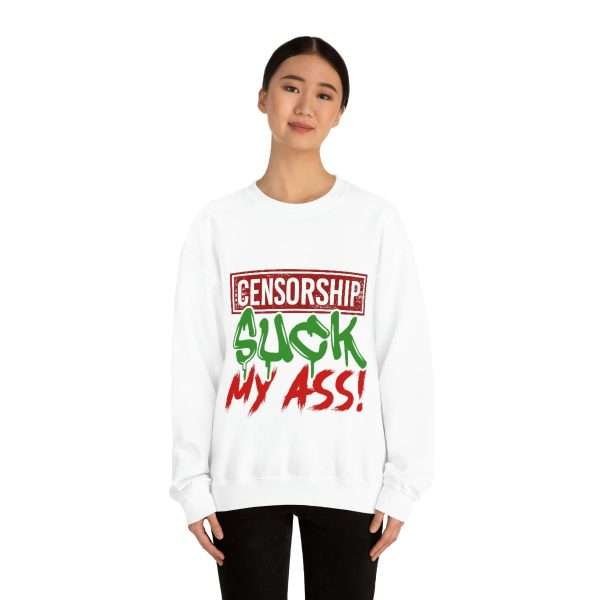 Humorous Unisex Heavy Blend Crewneck Sweatshirt - Censorship Suck My Ass! - Image 3