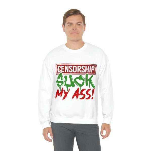 Humorous Unisex Heavy Blend Crewneck Sweatshirt - Censorship Suck My Ass! - Image 4