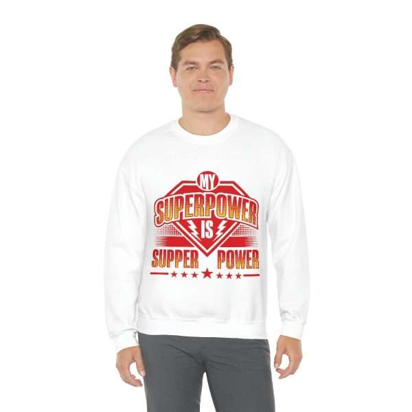 Funny Unisex Heavy Blend Crewneck Sweatshirt - My Superpower Is Supper Power