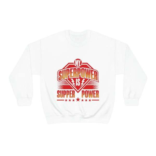 Funny Unisex Heavy Blend Crewneck Sweatshirt - My Superpower Is Supper Power - Image 2