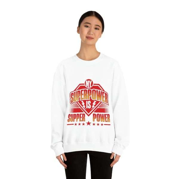 Funny Unisex Heavy Blend Crewneck Sweatshirt - My Superpower Is Supper Power - Image 3