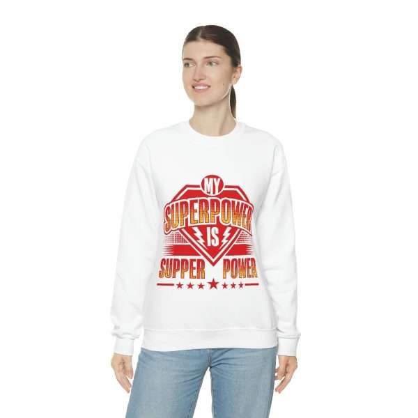 Funny Unisex Heavy Blend Crewneck Sweatshirt - My Superpower Is Supper Power - Image 5