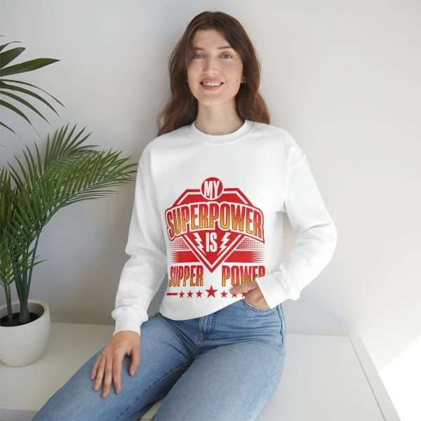 Funny Unisex Heavy Blend Crewneck Sweatshirt - My Superpower Is Supper Power - Image 6