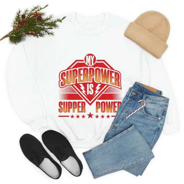 Funny Unisex Heavy Blend Crewneck Sweatshirt - My Superpower Is Supper Power - Image 7