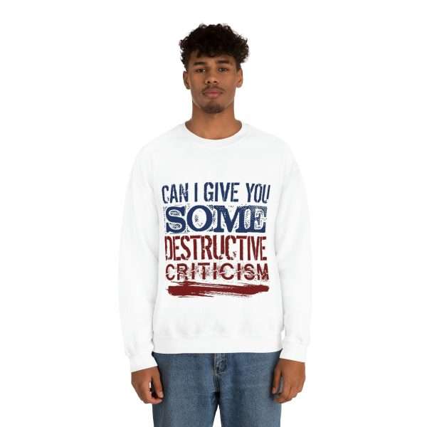 Funny Unisex Heavy Blend Crewneck Sweatshirt - Can I Give You Some Destructive Criticism? - Image 3