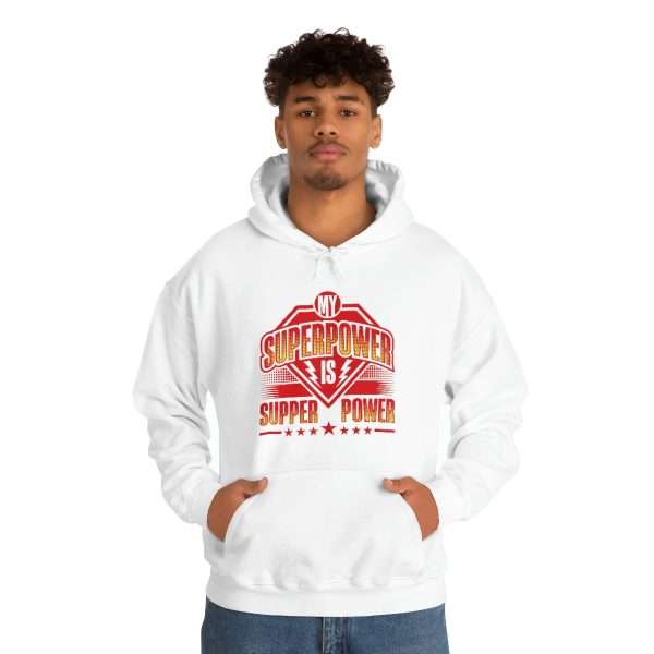 Funny Unisex Heavy Blend Hoodie Sweatshirt - My Superpower Is Supper Power - Image 4