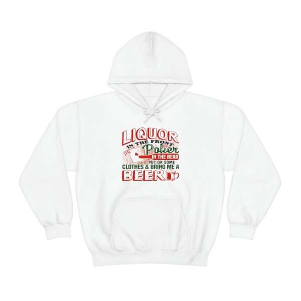 Humorous Unisex Heavy Blend Hoodie Sweatshirt - Liquor In the Front. Poker In the Rear. Put on Some Clothes & Bring Me a Beer - Image 2