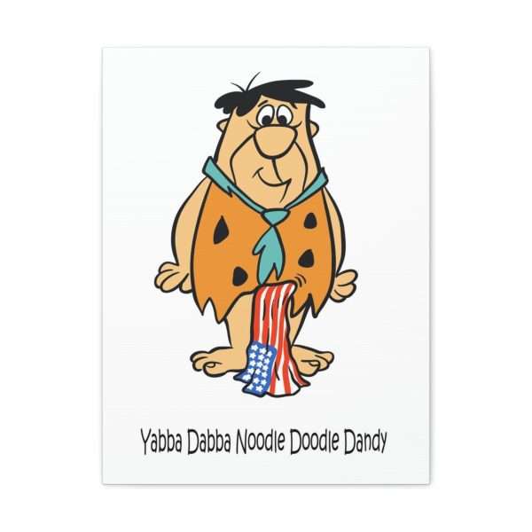 Humorous Gallery Canvas Print Wrap - Yabba Dabba Noodle Doodle Dandy - Image 43