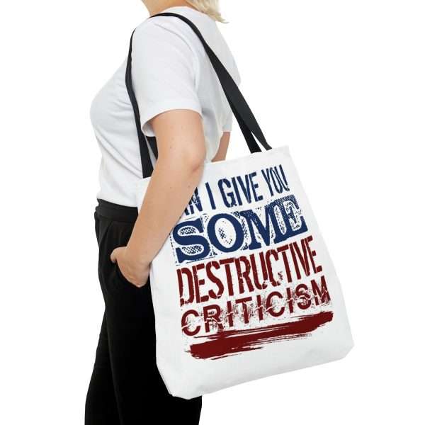 Funny Tote Bag - Can I Give You Some Destructive Criticism? - Image 12