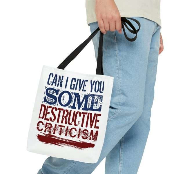 Funny Tote Bag - Can I Give You Some Destructive Criticism? - Image 8