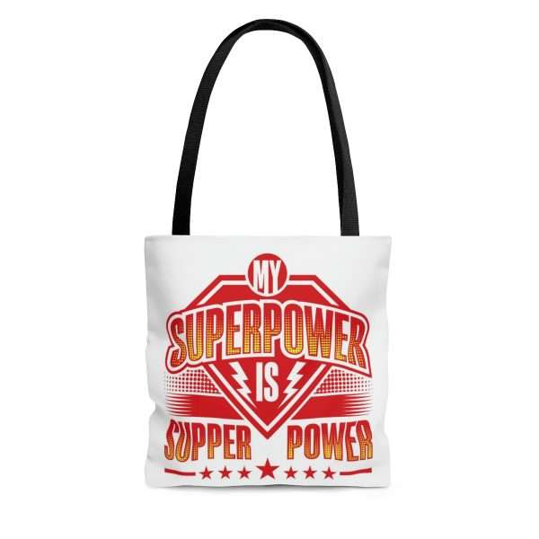 Funny Tote Bag AOP - My Superpower Is Supper Power - Image 5