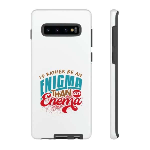 Humorous Tough Phone Case - I’d Rather Be an Enigma Than an Enema - Image 31