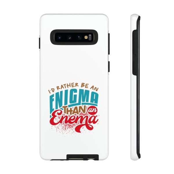 Humorous Tough Phone Case - I’d Rather Be an Enigma Than an Enema - Image 27