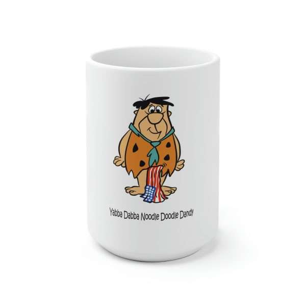 Humorous Premium Coffee Mug 15 oz - Yabba Dabba Noodle Doodle Dandy