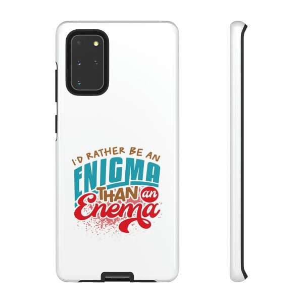 Humorous Tough Phone Case - I’d Rather Be an Enigma Than an Enema - Image 83